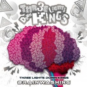 Three Lights Down Kings - Brain Washing (2013)