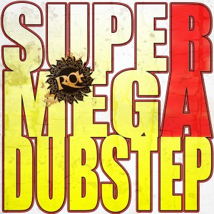 RA - Supermegadubstep (Single) (2013)