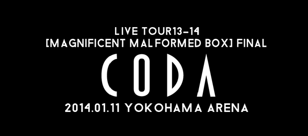 LIVE TOUR13-14 [MAGNIFICENT MARFOMD BOX] FINAL CODA 4cd33a45edce98250a4379cf4aa956c0