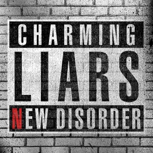 Charming Liars - New Disorder (EP) (2013)