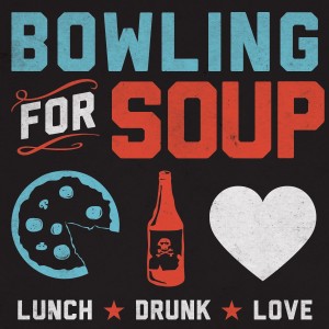 Bowling for Soup - Lunch. Drunk. Love. (2013)
