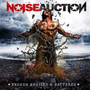 Noise Auction - Broken, Bruised and Battered (2013)
