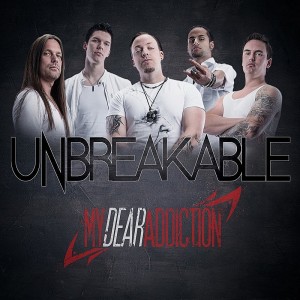My Dear Addiction - Unbreakable (Single) (2013)
