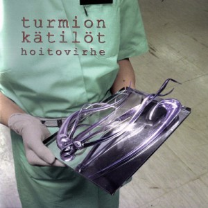 Turmion K&#228;til&#246;t - Hoitovirhe (2004)