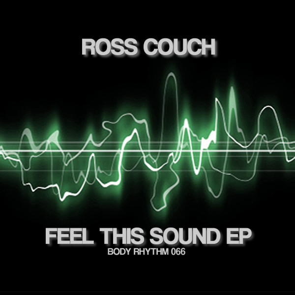 Ross Couch - Feel This Sound [2013]