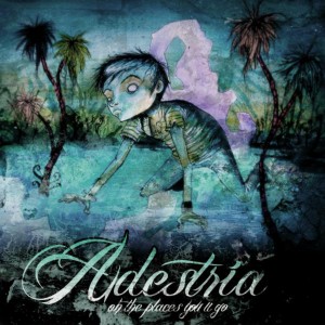 Adestria - Oh The Places You'll Go (EP) (2010)