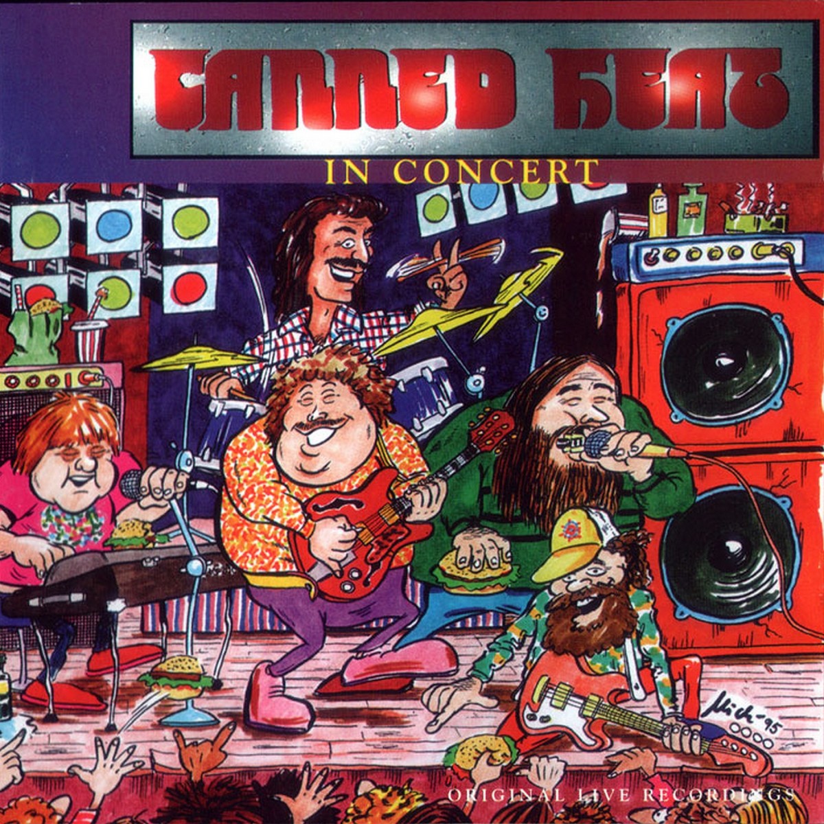 Canned music. Canned Heat - in Concert (1995). Canned Heat Kings of Boogie. Canned Heat – King Biscuit Flower hour. Canned Heat - in Concert ' 1995 CD Covers.